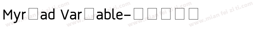 Myrⅰad Varⅰable字体转换